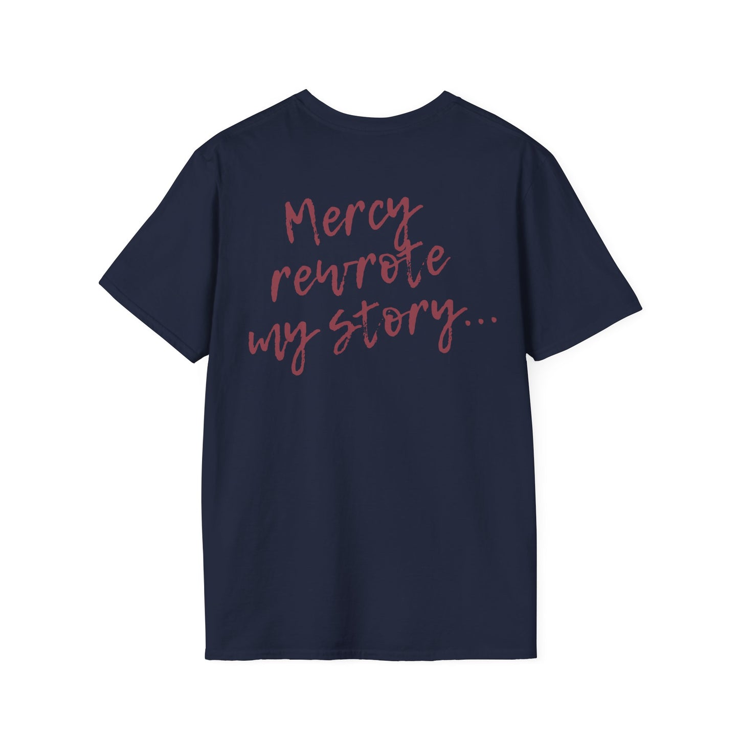 Mercy Rewrote My Story  T-shirt