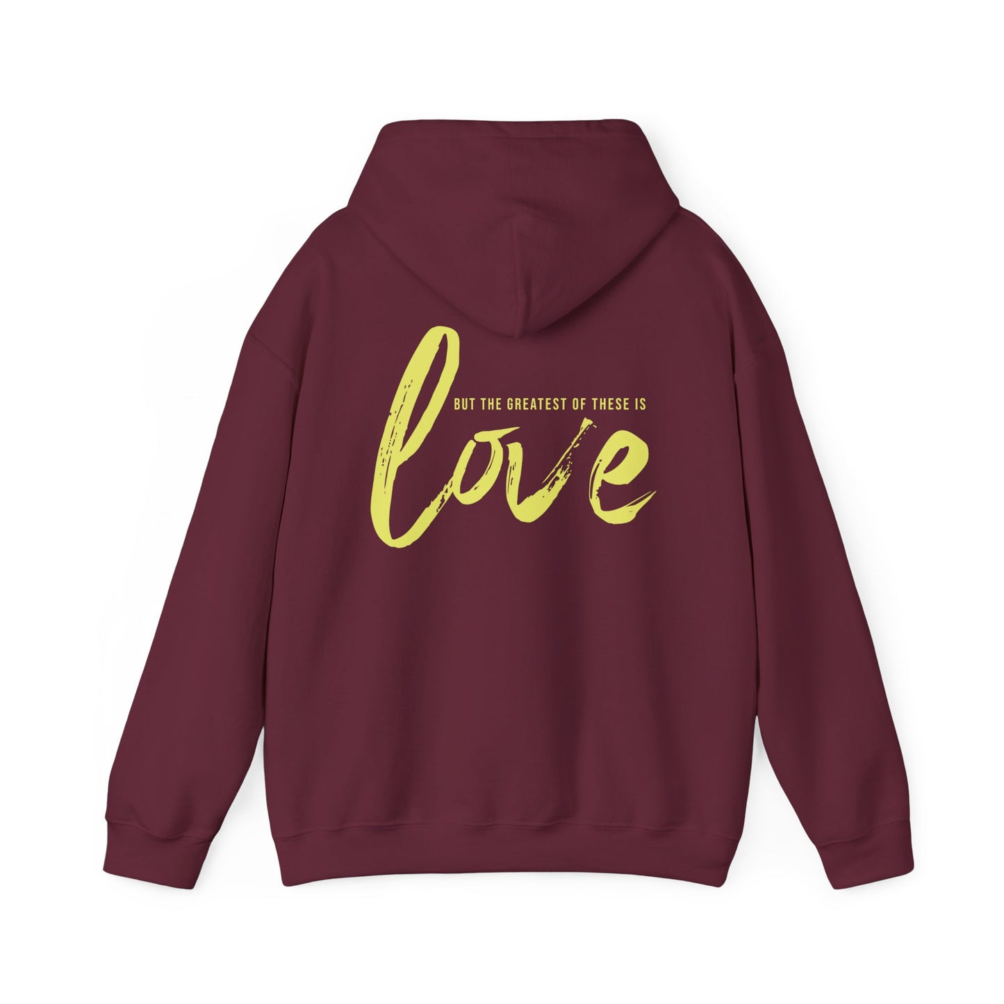 The Greatest Of These Is Love Hoodie