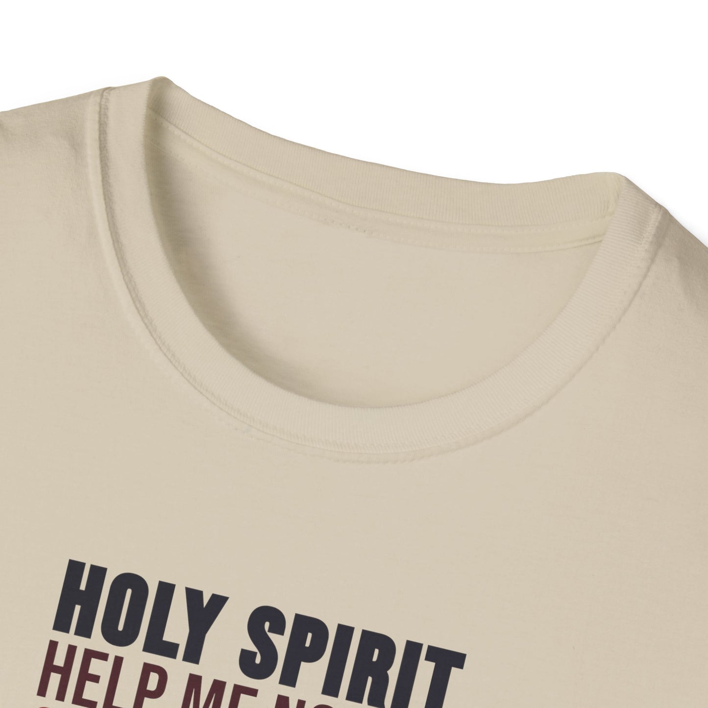 Holy Spirit Help Me T-shirt