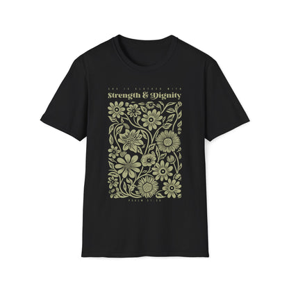 She Is Clothed With Strength & Dignity T-shirt