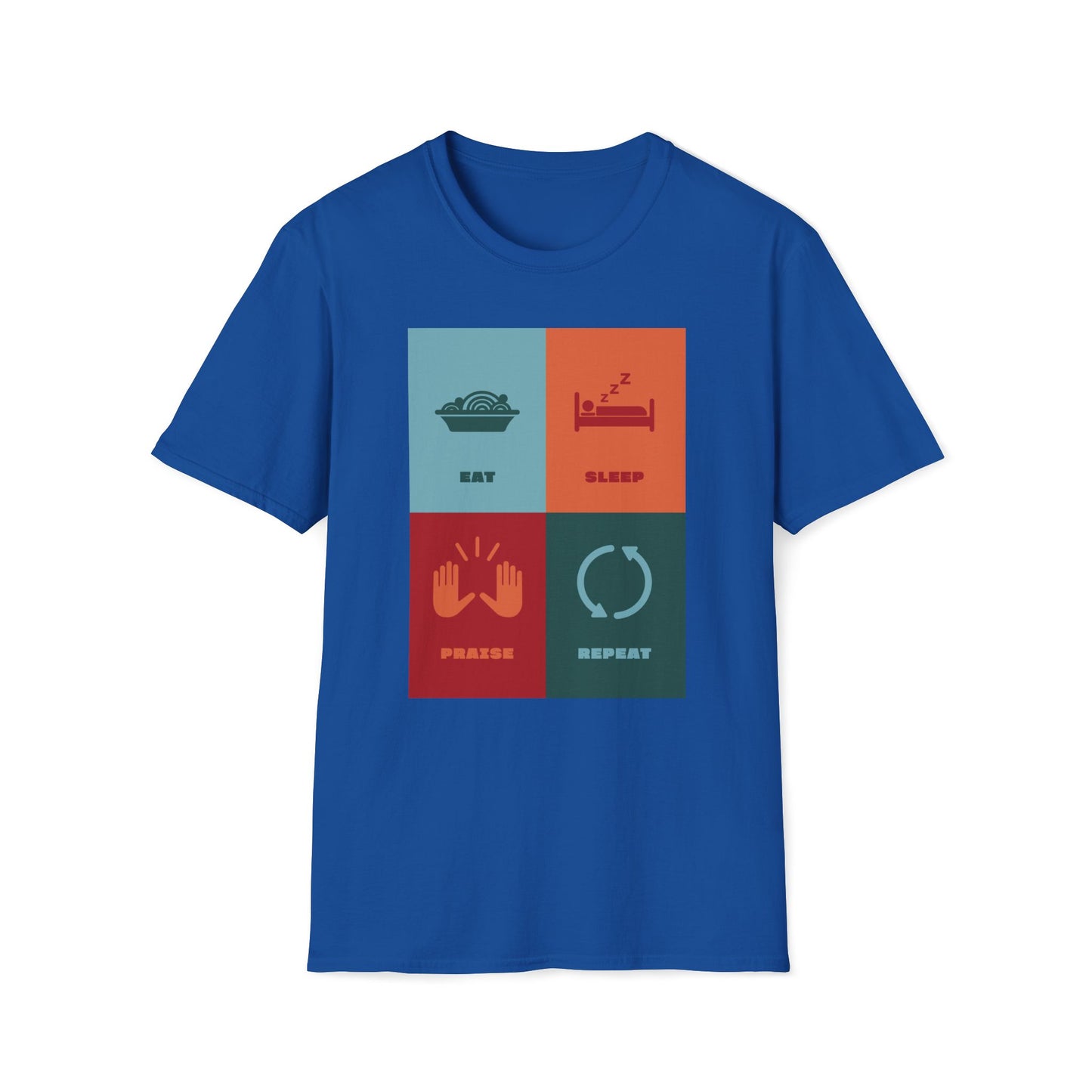 Eat Sleep Praise Repeat T-shirt IV