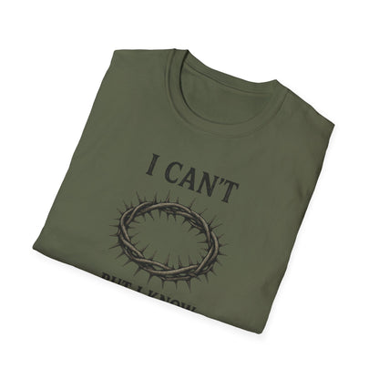 I Can't But I Know a Guy T-shirt