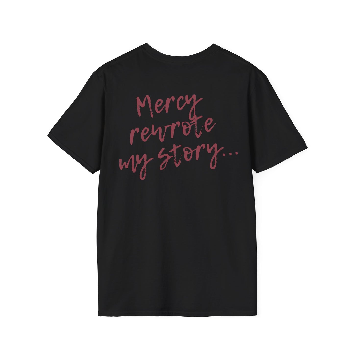 Mercy Rewrote My Story  T-shirt
