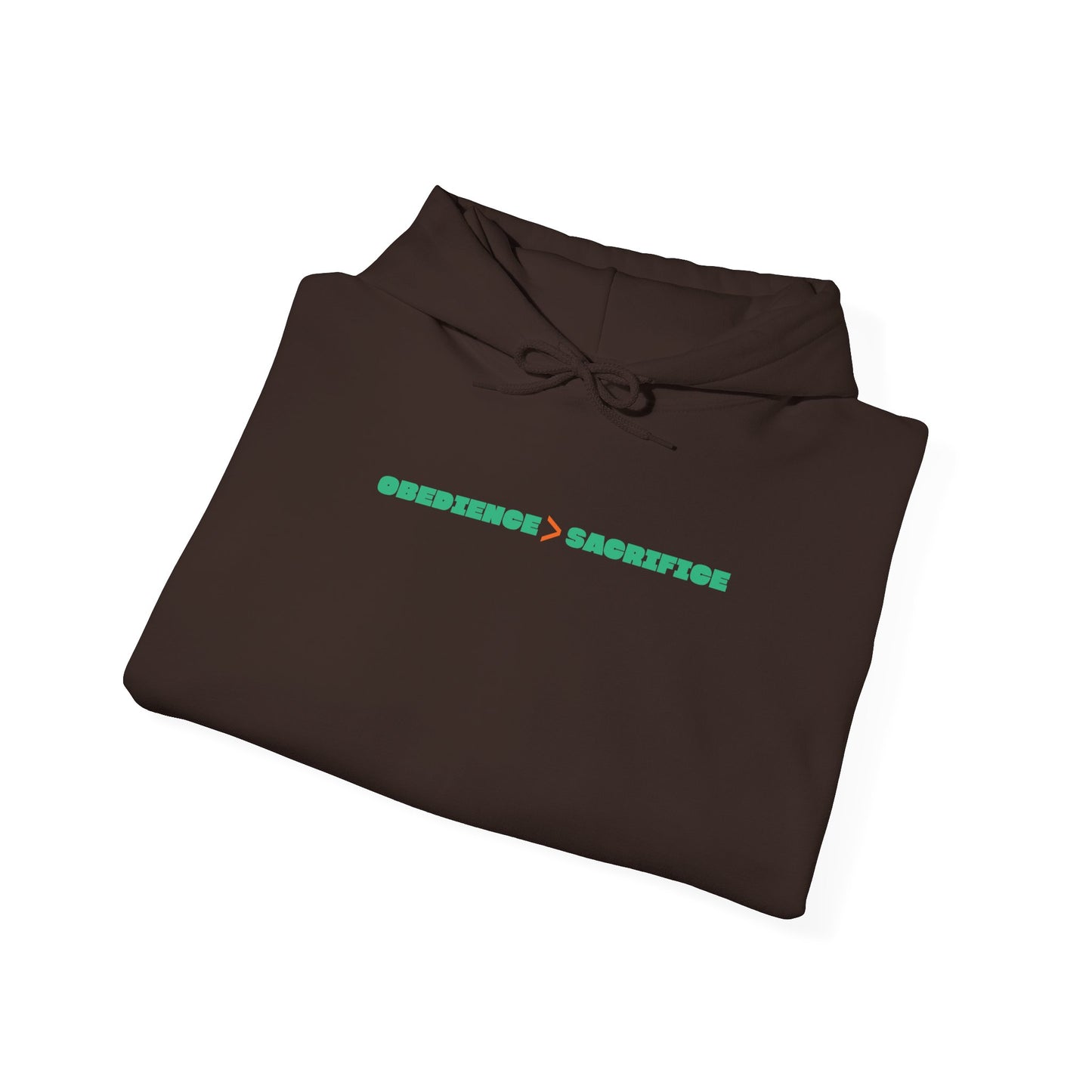 Obedience > Sacrifice Hoodie