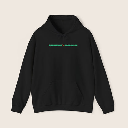 Obedience > Sacrifice Hoodie