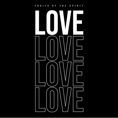 Fruits Of The Spirit T-shirt - Love II