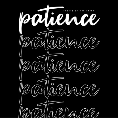 Fruits Of The Spirit T-shirt - Patience