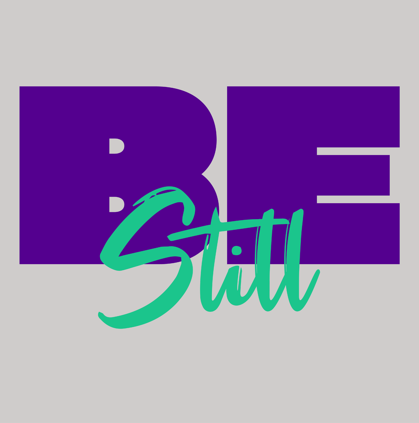 Be Still T-shirt