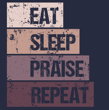 Eat Sleep Praise Repeat T-shirt III